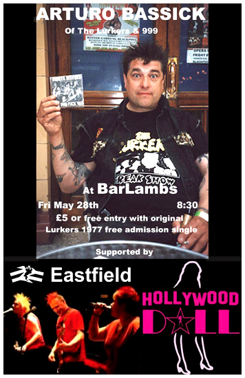 Arturo Bassick (of The Lurkers + 999) + Eastfield + Hollywood Doll - Live at Bar Lambs, Westcliff-on-Sea, Essex - Friday May 28th, 2010