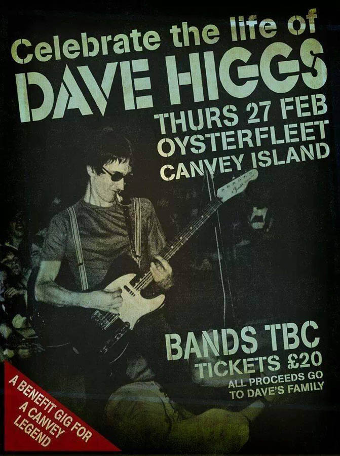 Celebrating The Life of Dave Higgs with Eddie & The Hot Rods featuring members past and present + The 45s - Live at The Oysterfleet Hotel, Canvey Island, Essex - Thursday February 27th, 2014 - Poster