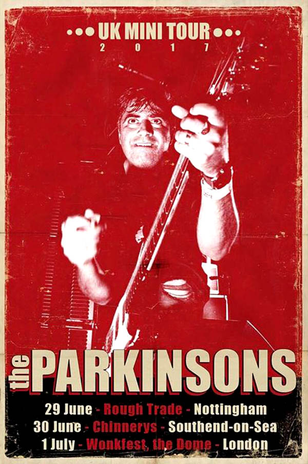 The Parkinsons + Knock Off + Rage DC - Live at Chinnerys, Southend-on-Sea, Essex on Friday June 30th, 2017 - Poster #2
