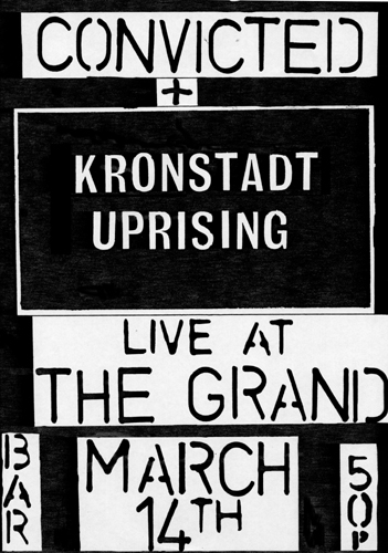 The Convicted + The Kronstadt Uprising - Live at The Grand - 14.03.82 - Poster