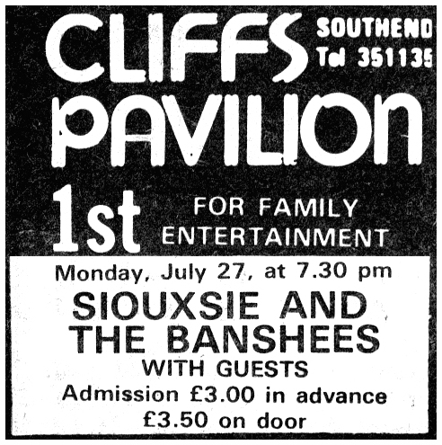 Siouxsie and The Banshees - Live at The Cliffs Pavilion, Southend - 27.07.81 - Press Advert