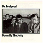 'Down By The Jetty' by Dr Feelgood. To order this item from Amazon.com, click here.
