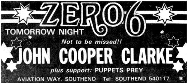 Southend Punk Rock History - Places - Zero 6 - John Cooper Clarke + Puppets Prey - Live at The Zero 6 - 22.11.83 - Advert