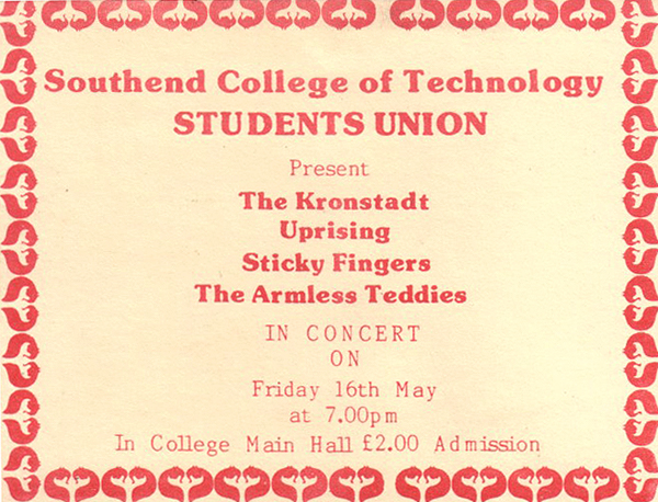 The Kronstadt Uprising + Sticky Fingers + The Armless Teddies - Live at The Southend College of Technology - 16.05.86 - Ticket