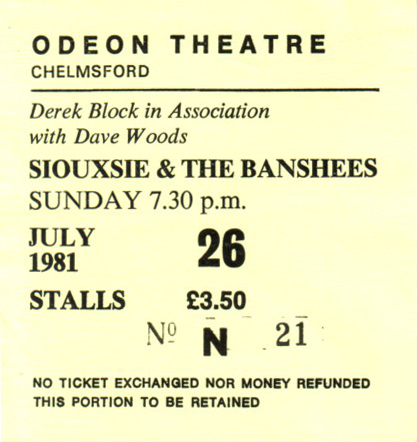 Siouxsie and The Banshees - Live at The Odeon, Chelmsford - 26.07.81 - Ticket