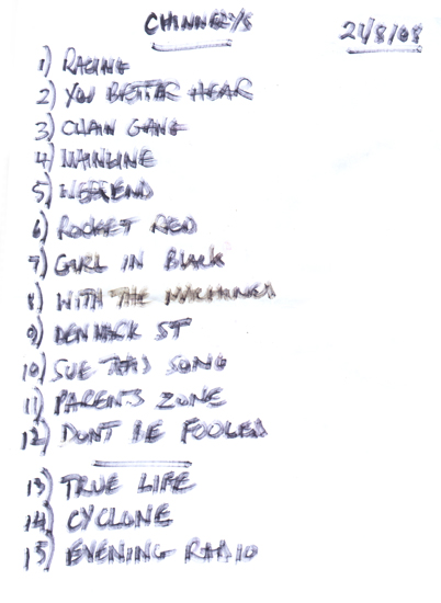 The Machines - Live at Chinnerys - 21.08.08 - Set List 