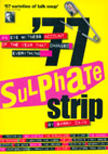 '77 Sulphate Strip' - An Eye Witness Account of the Year That Changed Everything...by Barry Cain