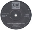 'Jealousy Kills (Beware!)' c/w 'Second Hand Man' - 7" Single (TDS Records - 1978) 