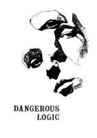 Dangerous Logic - No 1