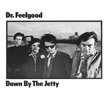 Dr. Feelgood - 'Down By The Jetty' - LP