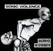 Sonic Violence - 'Sacrifice To Strength' - 12" 